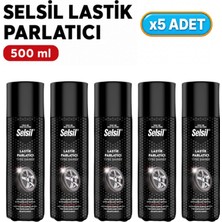 Selsil Arge Toptan Lastik Parlatıcı 500 ml 5 Adet