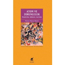 Ayrıntı Yayınları Atom ve Zorunluluk: Demokritos, Epikuros, Lucretius