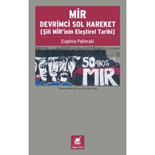Ayrıntı Yayınları Mir Devrimci Sol Hareket (Şili Mir’inin Eleştirel Tarihi)