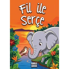Kabile Kitap Fil ile Serçe