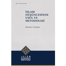 İde Islam Düşüncesinde Usûl ve Metodoloji
