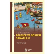 Dby Yayınları Klasik Türk Edebiyatında Eğlence ve Gösteri Sanatları