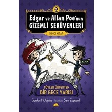 Kolektif Kitap Edgar ve Allan Poe’nun Gizemli Serüvenleri 2: Tüyler Ürperten Bir Gece Yarısı