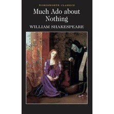 Wordsworth Classics Much Ado About Nothing
