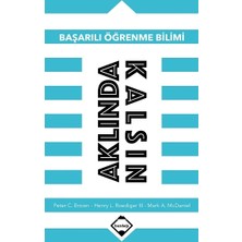 Aklında Kalsın : Başarılı Öğrenme Bilimi