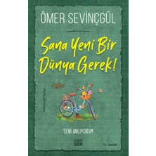 Sana Yeni Bir Dünya Gerek