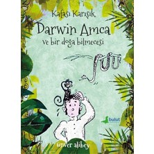 Bulut Yayınları Kafası Karışık Darwin Amca ve Bir Doğa Bilmecesi Ciltsiz Kitap 80 Sayfa Ünver Alibey