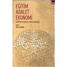 Nika Yayınevi Eğitim, Adalet Ekonomi: Eğitim Felsefesi Tartışmaları