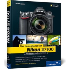 Galileo Press Nikon D7100 Kamera El Kitabı: Fotoğraf Makineniz Pratikte (Galileo Design)