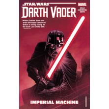 Marvel : Darth Vader: Lord Of The Sith Vol. 1 - Imperial Machine (: Darth Vader: Dar