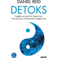 Alfa Yayınları Detoks: Sağlıklı ve Uzun Bir Yaşam Için Vücudunuzu Arındırmanın Doğal Yolu