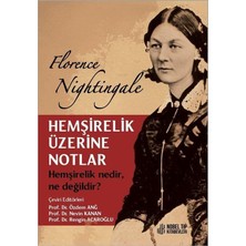 Hemşirelik Üzerine Notlar