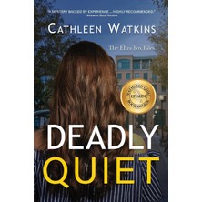 Torchflame Books Deadly Quiet: The Eliza Fox Files