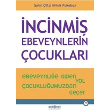 Psikonet Yayınları Incinmiş Ebeveynlerin Çocukları
