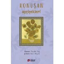 Scala Yayıncılık Konuşan Ayçiçekleri
