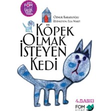 Fom Kitap Köpek Olmak Isteyen Kedi