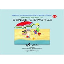 Bulut Yayınları Denize Gidiyoruz  Benim Anaokulum Kavramlar Dizisi Gezelim Görelim-4