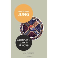 Pinhan Yayıncılık Arketipler ve Kolektif Bilinçdışı