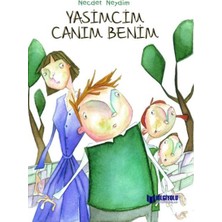 Bilgiyolu Kültür Yayınları Yasimcim Canım Benim