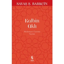 İnsan Yayınları Kalbin Aklı Medeniyet Üzerine Yazılar