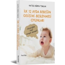 Ilk 12 Ayda Bebeğin Gelişimi Beslenmesi Oyunları