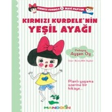 Mandolin Yayınları Kırmızı Kurdele Mavi Papyon 1 - Kırmızı Kurdele`nin Yeşil Ayağı