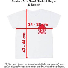 Özel Sezin Okulu Ana Sınıfı T-Shirt Beyaz 6 Beden