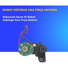Ümit Maker Roborock Saros 10 Robot Süpürge Ana Fırça Motoru