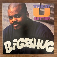Only Japan Vinyl Big Shug – Treat U Better