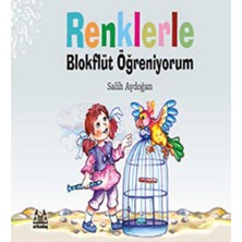 EVH Arkadaş Yayınları Salih Aydoğan Renklerle Blokflüt Öğreniyorum