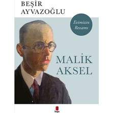 Malik Aksel - Evimizin Ressamı