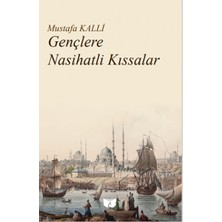 Gençlere Nasihatli Kıssalar