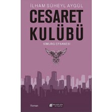 Akılçelen Kitaplar Cesaret Kulübü - Simurg Efsanesi