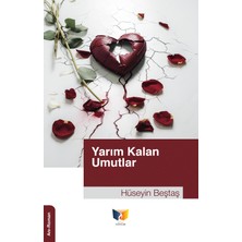 Yarım Kalan Umutlar