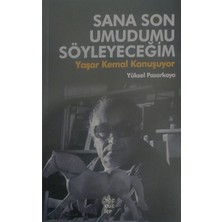 Sana Son Umudumu Söyleyeceğim