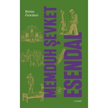 Memduh Şevket Esendal - Bütün Öyküleri (Ciltli)
