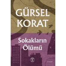 Sokakların Ölümü