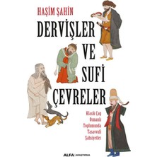 Dervişler ve Sufi Çevreler