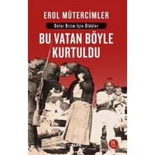 Bu Vatan Böyle Kurtuldu
