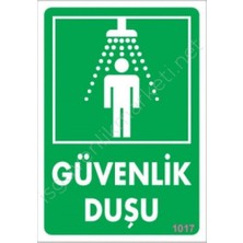 Güvenlik Duşu Uyarı Levhası 17,5X25 KOD:1017