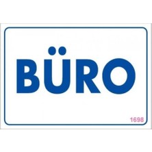 Büro Uyarı Levhası 17,5X25 KOD:1698