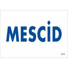 Mescid Uyarı Levhası 17,5X25 KOD:1771