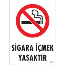 Sigara Içmek Yasaktır Uyarı Levhası 25X35 KOD:853