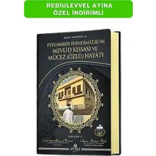 Peygamber Efendimizin Mevlid Kıssası Ve Mucez Hayatı