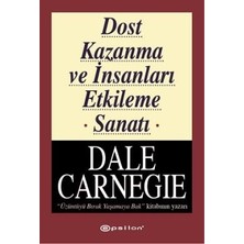 Epsilon Yayınevi Dale Carnegie Dizisi-1 Dost Kazanma ve İnsanları Etkileme Sanatı Üniversite Hazırlık Kitabı