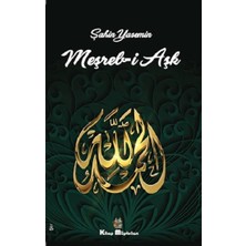 Kitap Müptelası Yayınları Meşreb-I Aşk