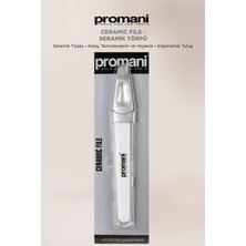 Promani Ceramic File - Seramik Törpü