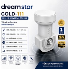 AŞIK STORE Dreamstar GOLD-111 Tekli Lnb 0.1 Db Universal Full Hd 4K UHD Uydu Anteni Başlığı Çanak Anten Lnb 55 Db Gain