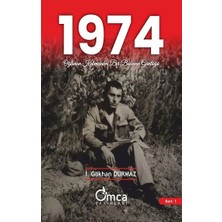 Omca Yayınları 1974 Oğlunun Kaleminden Bir Babanın Günlüğü