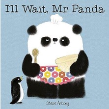 I'll Wait Mr Panda  - Steve Antony